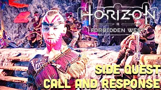 Horizon Forbidden West : Gameplay Walkthrough : Side Quest : Call and Response