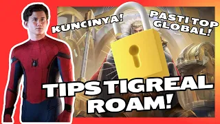 TIPS TIGREAL ROAM + GAMEPLAY | Mobile Lengends