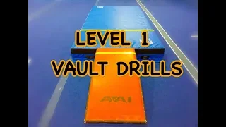 LEVEL 1 - VAULT DRILLS