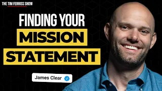 Atomic Habits Author James Clear on How to Set Your Mission and Identity Statement