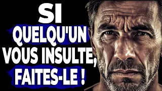 6 étapes (simples) pour RÉAGIR à UNE INSULTE de manière intelligente | Sagesse pour Vivre | Leçons