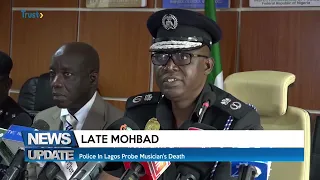 LATE MOHBAD: Police In Lagos Probe Musician's Death | TRUST TV