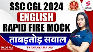 SSC CGL English Mock Test 2024 | Rapid Fire English Mock Paper | SSC English By Ananya Ma'am