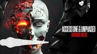 Access One & Unphased - Burning Inside | LOVE 4 HARD BLACK