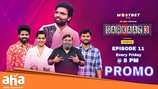 Sarkaar Season 3 Episode 11 Promo | Team Ustaad | Pradeep Machiraju | ahavideoin