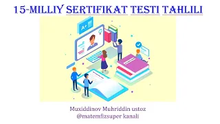 💎15-Milliy sertifikat testi tahlili✔️ #foydali#Muammolik_savol_yechimi#milliy_sertifikatga_tayyorlov