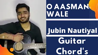 O Aasman Wale Guitar Lesson | Guitar Chords | Guitar Cover Ft Jubin Nautiyal, Neha Khan | Rochak K
