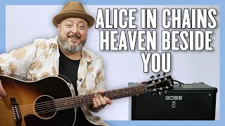 Alice In Chains Heaven Beside You Guitar Lesson + Tutorial