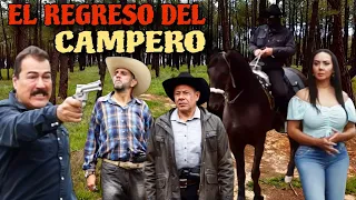 ESTRENO El Regreso Del Campero PELICULA COMPLETA © 2023 @ALDAMACINETV