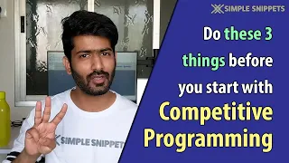 3 Steps to Start Competitive Programming in a Smart Way (You should know this before you start CP)