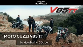 Moto Guzzi V85 TT ile Hayallerine Güç Ver