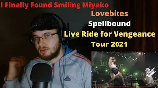I Finally Found Smiling Miyako / Lovebites - Spellbound (Live) (Ride For Vengeance Tour) (Reaction)