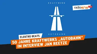 Special: 50 Jahre Kraftwerks „Autobahn“ | Musik-Podcast