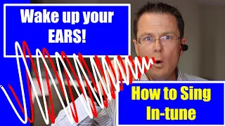 Wake up your EARS! Sing Unisons in-tune! - Do I Sing Sharp or Flat? How to recognize and fix!