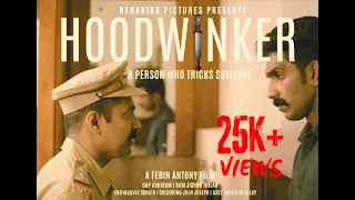 HOODWINKER | Febin Antony | Malayalam Short Film 2024