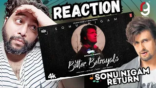 BITTER BETRAYALS: Sonu Nigam | Aditya Dev, Nikhil-Vinay | Yogesh | REACTION BY RG | T-Series