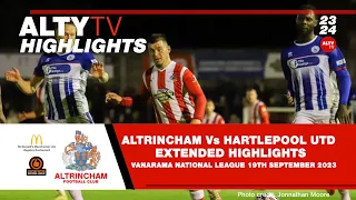 ALTRINCHAM Vs HARTLEPOOL UTD | Official Extended Match Highlights | 19/09/2023