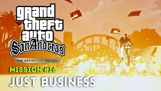 GTA San Andreas Definitive Edition - Mission #16 - Just Business ( 1080p at 60 FPS )