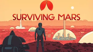 КОЛОНИЗАЦИЯ МАРСА ➤ Surviving Mars