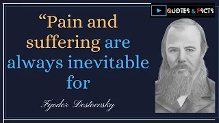 Fyodor Dostoyevsky - Quotes that tell a lot about ourselves | Life-Changing Quotes