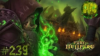 Приключения в World of Warcraft - Серия 239 [Цитадель Адского Пламени: Адский пролом]