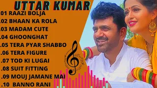 Haryanvi Songs Haryanavi Uttar Kumar All Hits Song | New Latest Haryanvi Songs| Romantic List ♥️