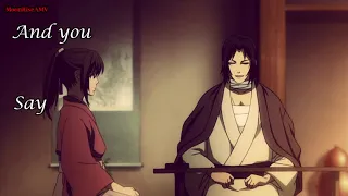 {MR}Chizuru X Hijikata AMV-You Say (Sub)