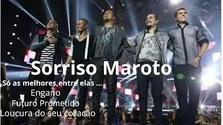 Sorriso Maroto- Só antigas