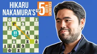 Hikaru Nakamura's Top 5 Queen Sacrifices!