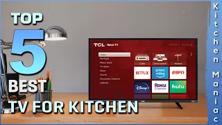 Top 5 Best Tv for Kitchen Review in 2023