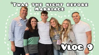 V9 - 'TWAS THE NIGHT BEFORE MARRIAGE