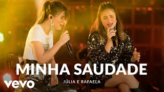 Julia & Rafaela - Minha Saudade (Ao Vivo Em São Paulo / 2019)