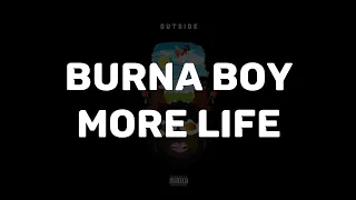 Burna Boy - More life (lyrics video)