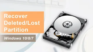 How to Recover Deleted/Lost Partition in Windows 10/8/7?