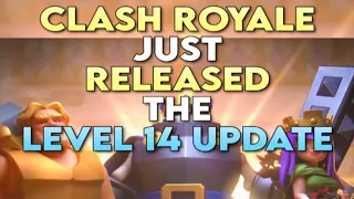 CLASH ROYALE just RELEASED the LEVEL 14 UPDATE and CHAMPIONS