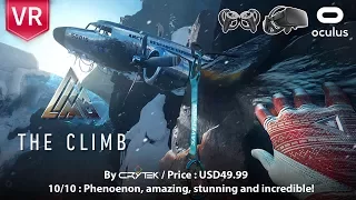 The Climb Oculus Rift Full HD 1080p 60fps. Phenomenon, amazing, stunning and incredible.
