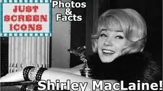 Shirley MacLaine - Photos & Facts