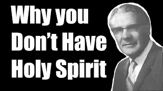 #220 Sermon Snippets (Best of) Leonard Ravenhill "Why You DON'T Have the Holy Spirit"