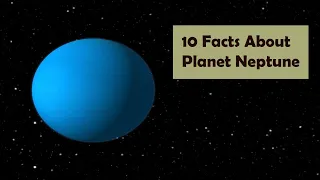 Top 10 facts about planet Neptune| exploring Neptune's mystery |Facts about Neptune