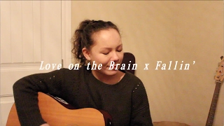 LOVE ON THE BRAIN/FALLIN' - Rihanna x Alicia Keys Mashup | Angela Boer Cover