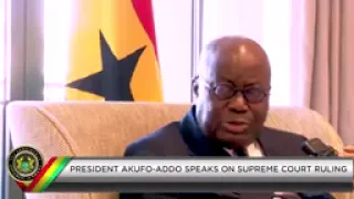 Prez Nana Addo speaks on the ruling of the supreme court justices on the Dep. speakers of parliament