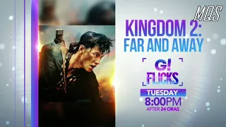 Kingdom II: Far and Away (CM Promo) - G! Flicks