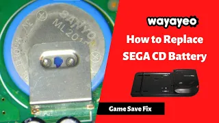 Sega CD Game Battery Replacement