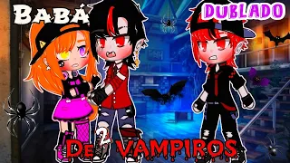 Babá De Dois Vampiros(DUBLADO) Mini Filme Gacha Club