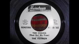 The Yeomen -  The Chains (That set me free)   Mainstream #701