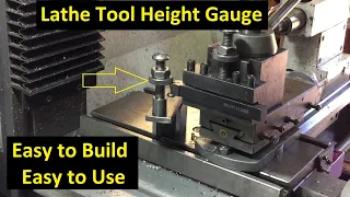 Lathe Tool Height Guage - So Simple to Make, but So Useful