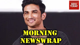 Morning Newswrap | Sushant Singh Rajput's Audio Tapes From January 2020