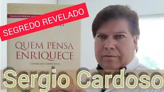 Segredo revelado do livro quem pensa enriquece.