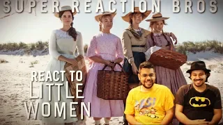 SRB Reacts to LITTLE WOMEN Official Trailer