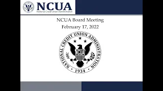 2022 February NCUA Board Meeting